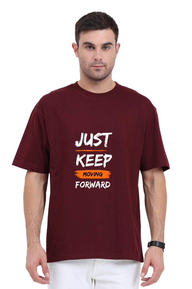 Just Keep Moving Forward - Oversized T Shirt